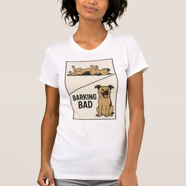 Barking Bad – Funny Dog Lover Parody Poster T-Shirt (Front)