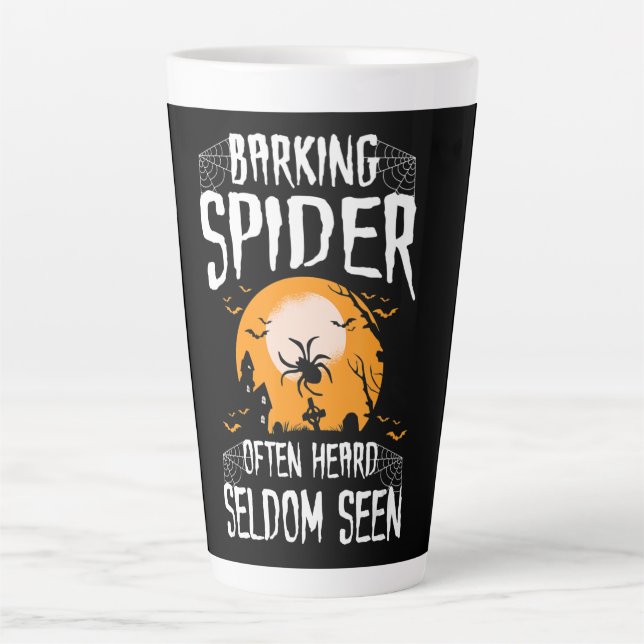 Barking Spider Heard Seldom Seen Funny Halloween Latte Mug (Front)