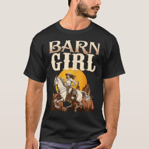 Barn Girl I Equestrian Pony Horse Fan T-Shirt