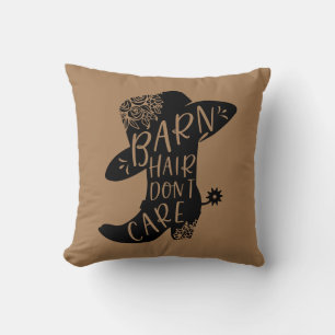 Barn Hair Don't Care  Cushion