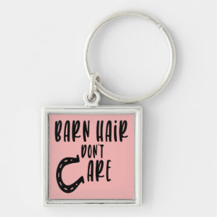 Barn Hair Don't Care Pink Funny Farm Cute Horse Key Ring