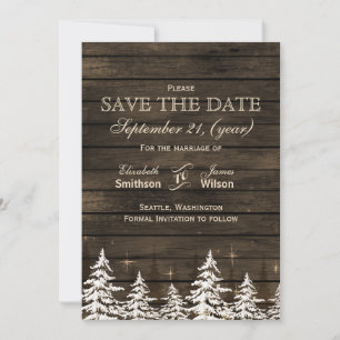 Barn wood Rustic Pine trees, winter save the dates Date