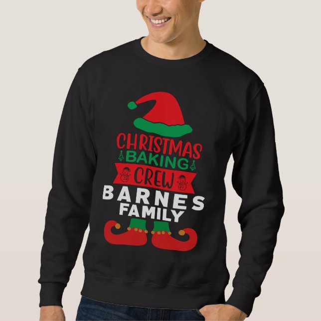 Barnes Family Christmas Baking Crew Matching Elf Sweatshirt (Front)