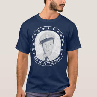 Barney Fife Nip it in the Bud T-Shirt