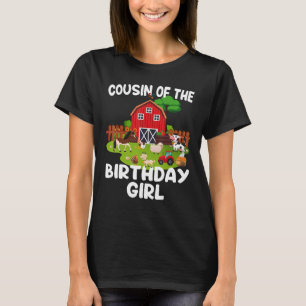 Barnyard Birthday Farm Animals Cousin Birthday Gir T-Shirt