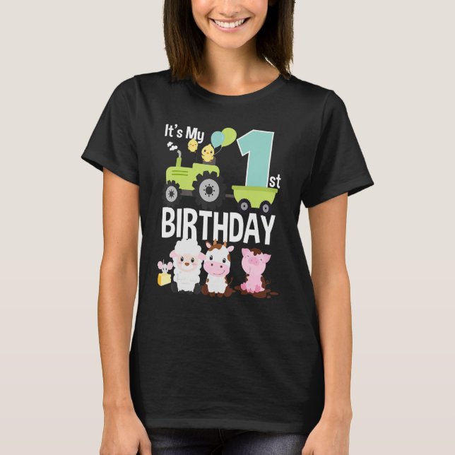 Barnyard Farm Animals It's My 1st Birthday 1 Year  T-Shirt (Front)