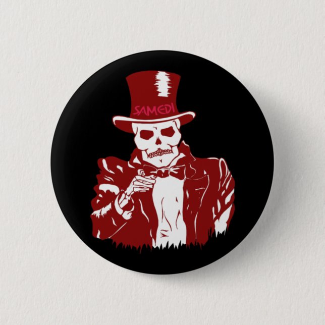 Baron Samedi 6 Cm Round Badge (Front)