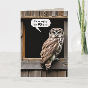 Barred Owl For 90th Birthday Humour Card