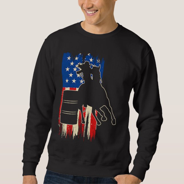 Barrel Racer American Flag Patriotic Rodeo Barrel  Sweatshirt (Front)
