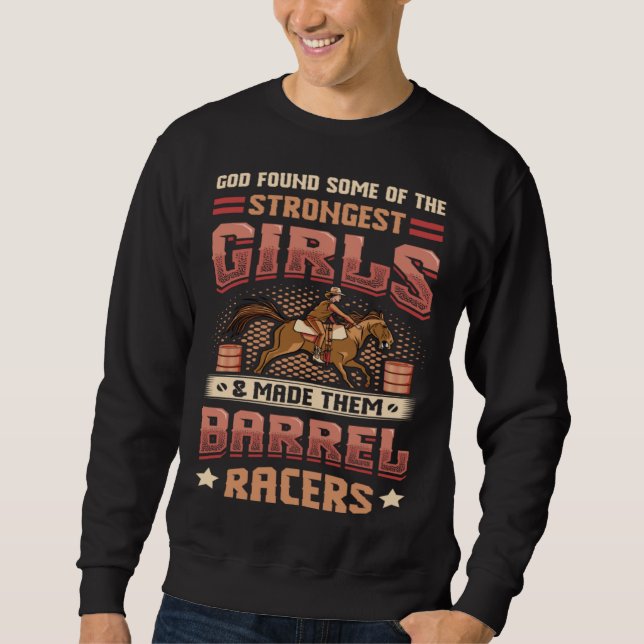 Barrel Racer Girl Barel Racing Sweatshirt (Front)