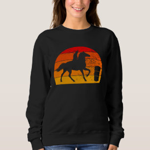 Barrel Racing Barrel Racer Horse Riding Rodeo Cowg Sweatshirt