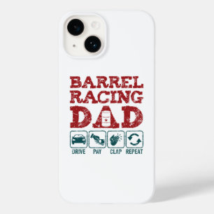Barrel Racing Dad Drive Pay Clap Repeat Case-Mate iPhone 14 Case