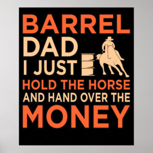 Barrel Racing Dad Horse Racer Horses Race Lover Gr Poster