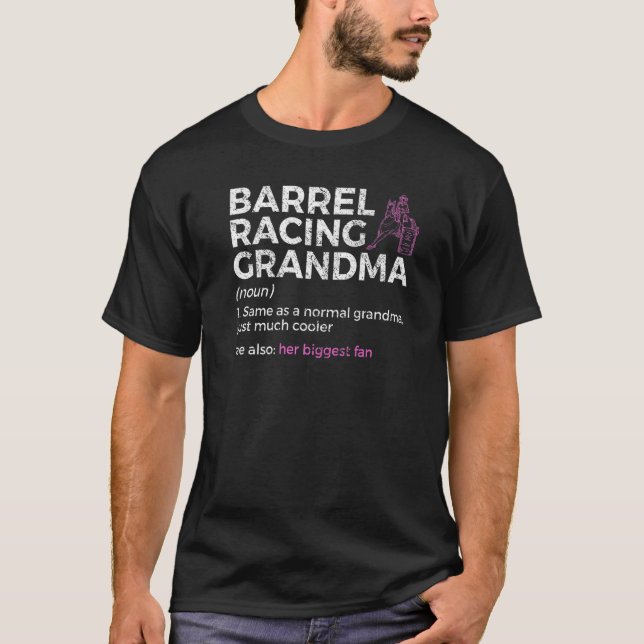 Barrel Racing Grandma Her Biggest Fan Horse Racing T-Shirt (Front)