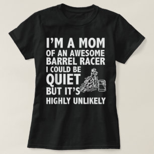 Barrel Racing Mom...Barrel Racing Rodeo Horse T-Shirt