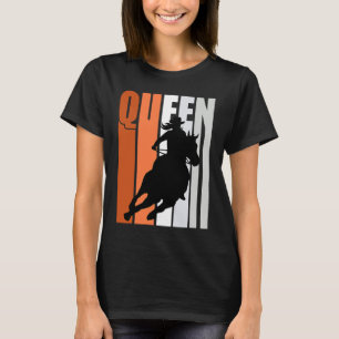 Barrel Racing Queen Rodeo Women Cowgirls Retro Ora T-Shirt