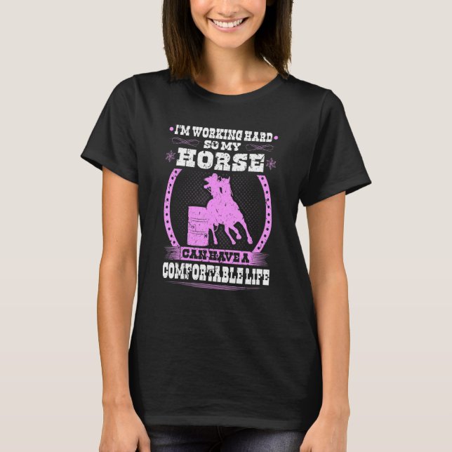 Barrel Racing Rodeo Horse Quote, Cowgirl Barrel Ra T-Shirt (Front)