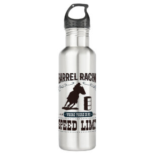 Barrel Racing Where There Is No Speed Limit 710 Ml Water Bottle