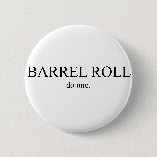 Barrel Roll 2 6 Cm Round Badge (Front)