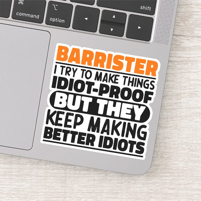 Barrister I Try To Make Things Funny Quotes Cool (Detail)