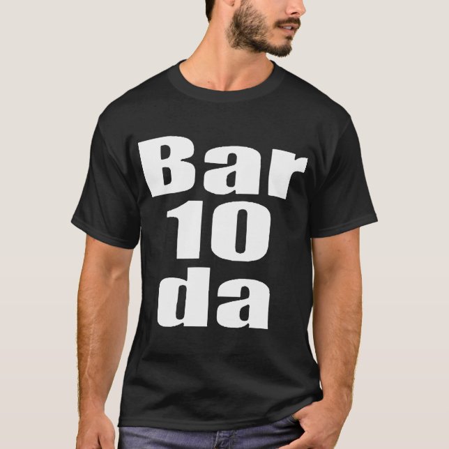 Bartender BAR DA All Sizes Bar Wear Bartender T-Shirt (Front)