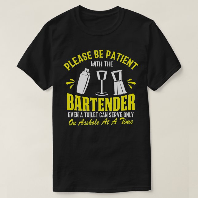 Bartender Bar Owner Funny Bartending Gift  T-Shirt (Design Front)