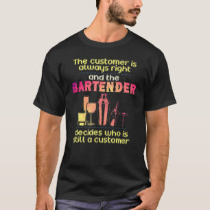 Bartender For Barista Bartending T-Shirt