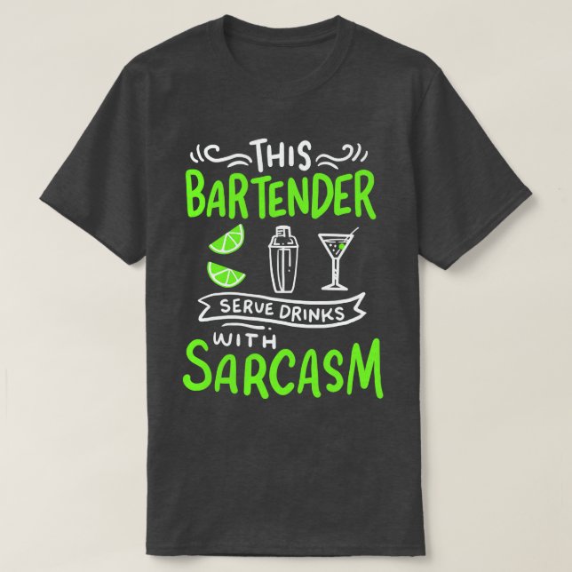 Bartender Funny Bartender T-Shirt (Design Front)