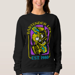 Bartender Life Est 1980 Beverages Bartender Sweatshirt