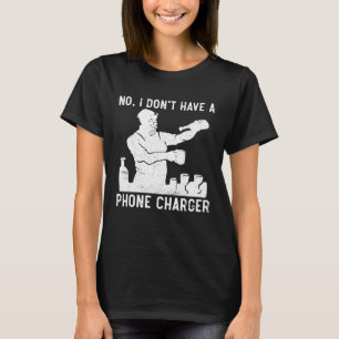 Bartender Mixologist No I Don t Have A Phone Charg T-Shirt