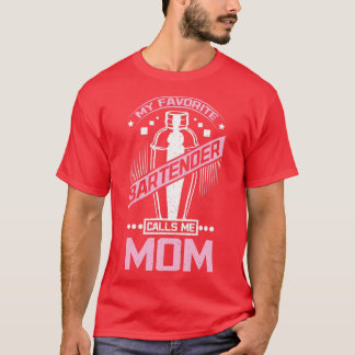 bartender mum 2 T-Shirt