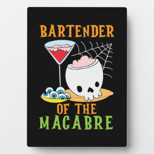 Bartender of the Macabre Bartender Halloween Plaque