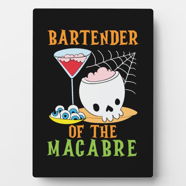 Bartender of the Macabre Bartender Halloween Plaque (Front)
