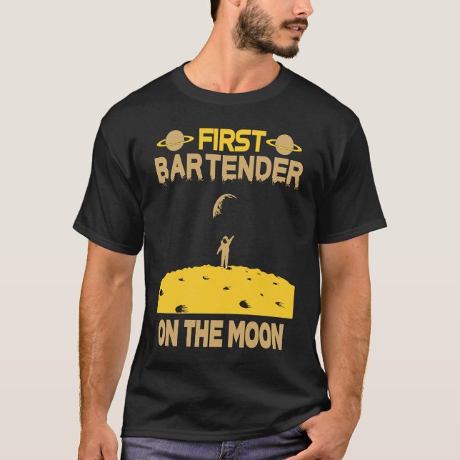 Bartender On The Moon T-Shirt (Front)
