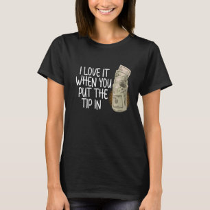 Bartender Put Tip In Expert Barkeeper Bartending G T-Shirt