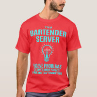 Bartender Server Bartender Server I Solve Problems