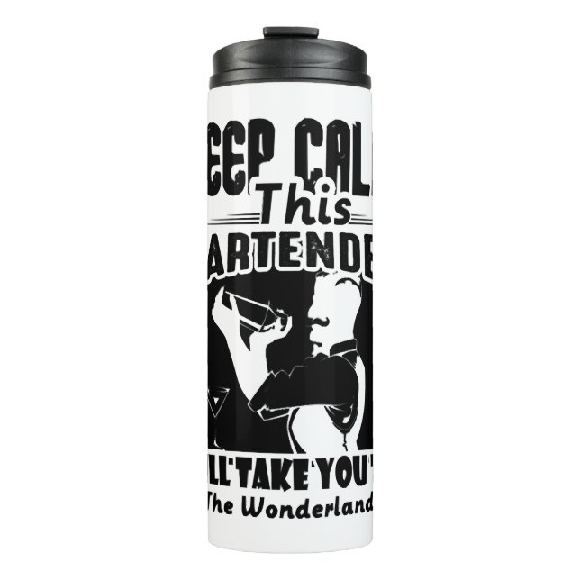 Bartender Shirt - Keep Calm This Bartender T shirt Thermal Tumbler (Front)
