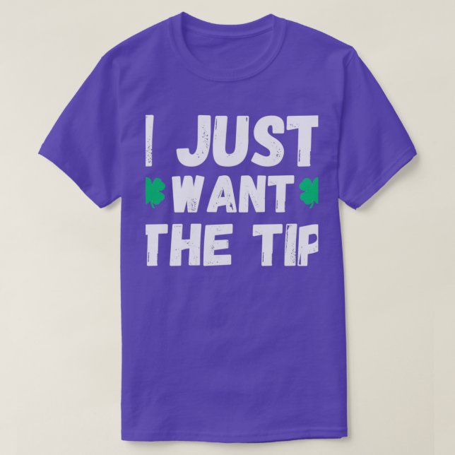 Bartender St Patricks Day Shirt Funny Just The Tip (Design Front)