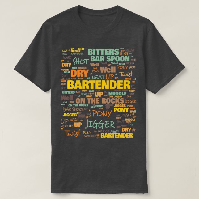 Bartender Terminology Commonly Used Bartender Term T-Shirt (Design Front)