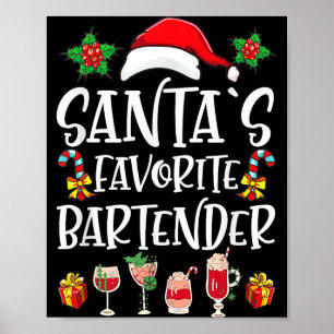 Bartender Xmas Gift Santa's Favorite Bartender Chr Poster