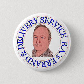 BA's Errand & Delivery Service 6 Cm Round Badge