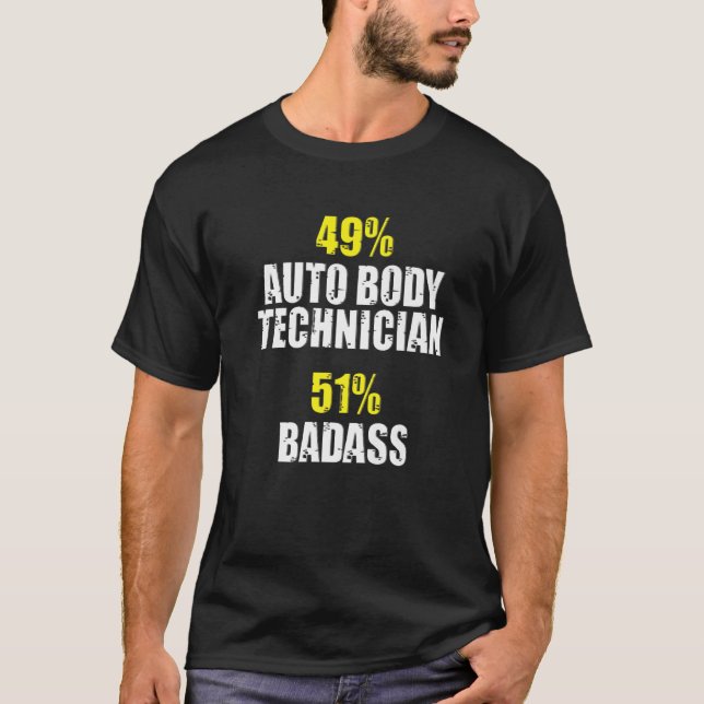 Basass Auto Body Technician Automotive Painter Fun T-Shirt (Front)