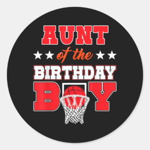 Basball Party Aunt Of The Birthday Boy Baller Classic Round Sticker