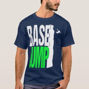 Base Jumping Parachute Extremely Wingsuit Base3 T-Shirt