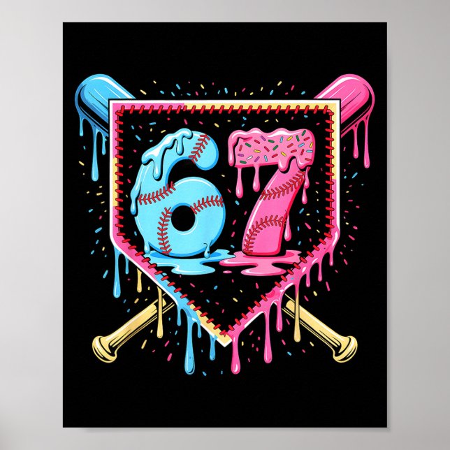 Baseball 67 Ice Cream Drip Funny Six Seven Meme Bo Poster (Front)