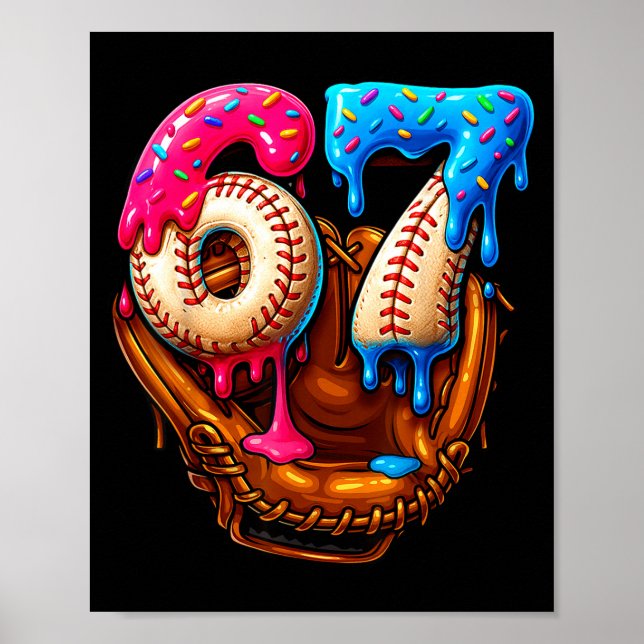 Baseball 67 Six Seven Funny 6 7 Meme Gen Alpha Mem Poster (Front)