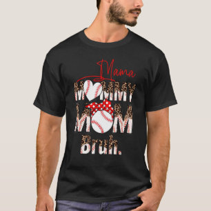 Baseball Boy Son Mama Mum Mummy Bruh Leopard Mothe T-Shirt