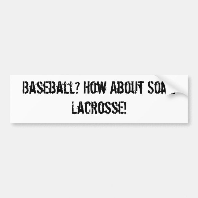 Baseball? Bumper Sticker (Front)
