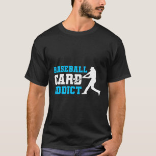 Baseball Card Collector Baseball Card T-Shirt