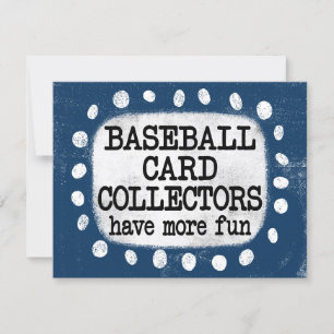 Baseball Card Collectors More Fun Greeting Card